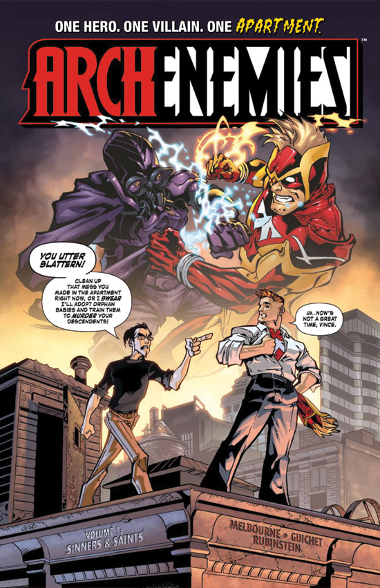 ArchEnemies, Volume 1: Sinners and Saints | By Drew Melbourne, Yvel Guichet & Joe Rubinstein | Graphic Novel Cover featuring two roommates facing off on the rooftop of their apartment building while over their heads,
their alter egos duke it out against a stormy sky. Vlad Darko is the purple clad Underlord and Ethan Baxter is the hunky hero Starfighter.